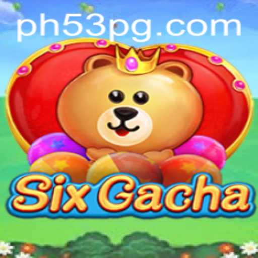 Exploring the Mysteries of SixGacha: An In-Depth Guide to PH53