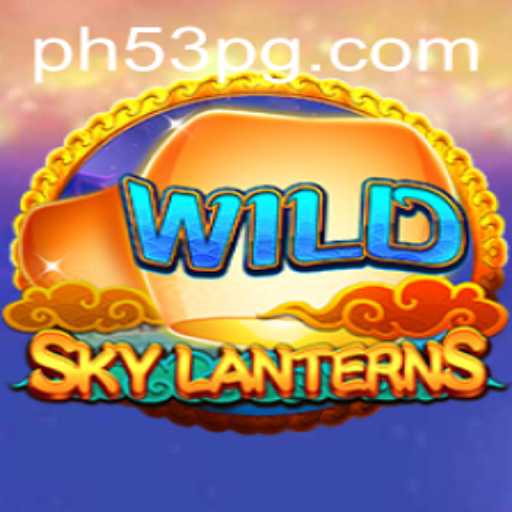 SkyLanterns: Illuminating the World with PH53 Adventures